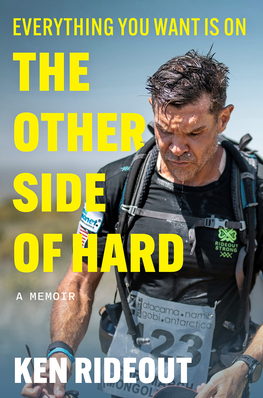 Book cover for 'Everything You Want Is on the Other Side of Hard' by Ken Rideout, featuring the author in athletic gear with desert background