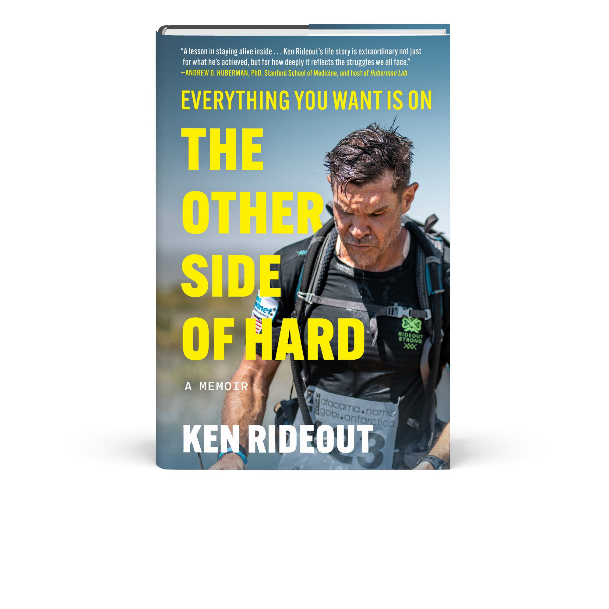 Book cover for 'Everything You Want Is on the Other Side of Hard' by Ken Rideout, featuring the author in athletic gear with desert background